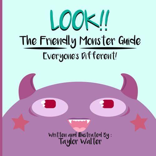 Look! The Friendly Monster Guide: Everyone's Different
