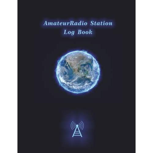 Amateur Radio Station Log Book-Large 8.5 X 11: 4000+ Connect Records| Amateur Radio Operator Station Log Book| Amateur Ham Radio Station Log Book| Ham ... Keeper| Log Book For Ham Radio Operators