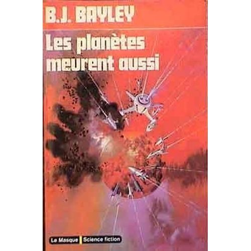 Les Planètes Meurent Aussi