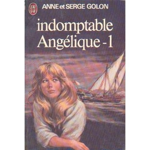 Angélique - Tome 4 - Indomptable Angélique