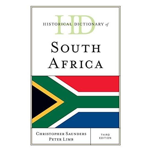 Historical Dictionary Of South Africa