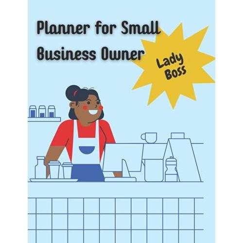 Planner For Business Small Owner Lady Boss: Small Business Notebook For Income, Profit, Loss | Book For Keeping Track Of Money | Business Overview | Vision & Mission | Swot Analysis | Business Goals