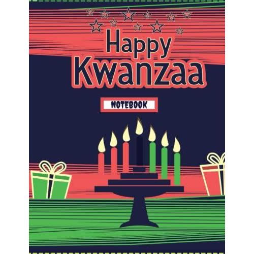 Notebook: African-American Holiday Celiberation: Maintaining Kwanzaa Festival