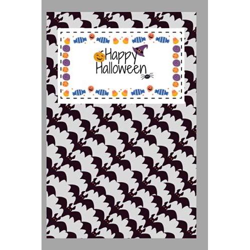 Happy Halloween: Nice Notebook Happy Halloween. Black Lined Notebook. 110 Pages . Size 6"X9"