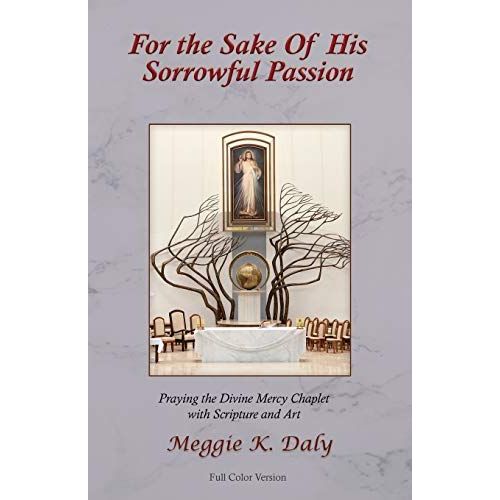 For The Sake Of His Sorrowful Passion