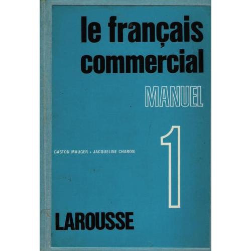 Le Francais Commercial- Manuel 1