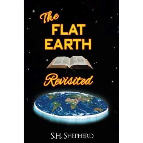 The Flat Earth Revisited