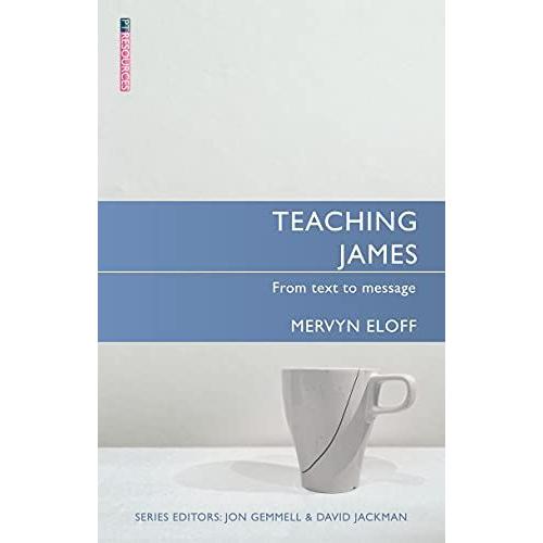 Teaching James: From Text To Message (Proclamation Trust)