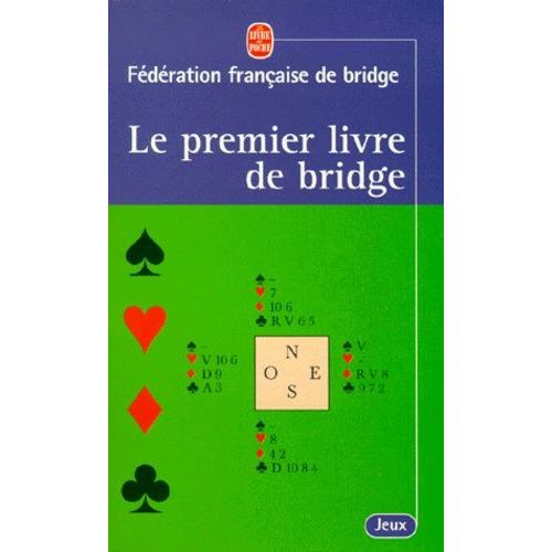 Le Premier Livre De Bridge
