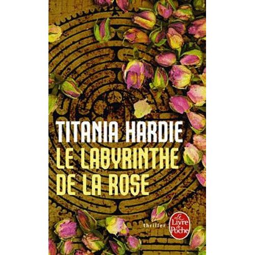 Le Labyrinthe De La Rose