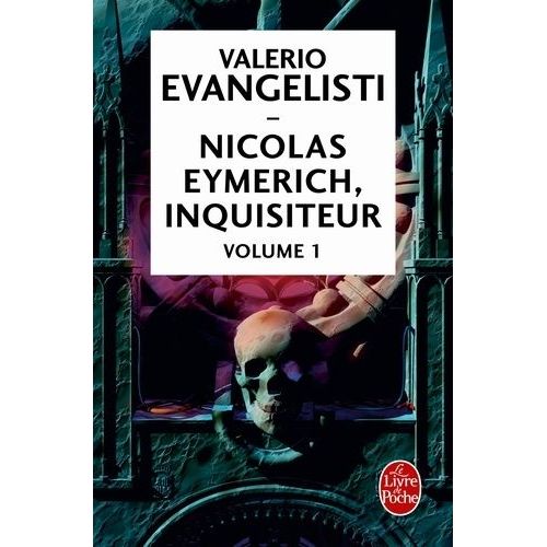 Nicolas Eymerich, Inquisiteur Intégrale 1 - Nicolas Eymerich, Inquisiteur - Les Chaînes D'eymerich - Le Corps Et Le Sang D'eymerich - Le Mystère De L'inquisiteur Eymerich - Cherudek
