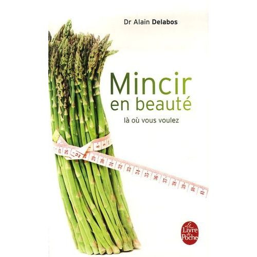 Mincir En Beauté - Là Où Vous Voulez