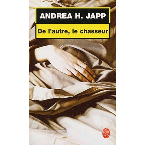 De L'autre, Le Chasseur