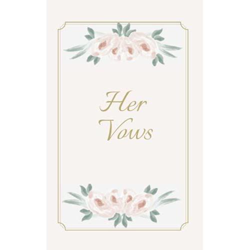 Vow Books His And Hers: Off White Floral 5x8 Inches 50 Pages | Her Vows Book | Wedding Vows | His Sold Separately