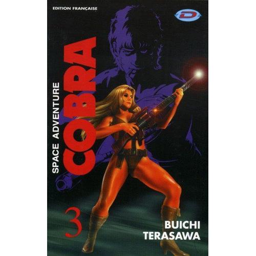 Cobra (Dynamic Vision) - Tome 3 : L'arme Absolue