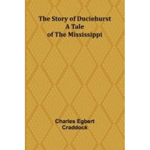 The Story Of Duciehurst