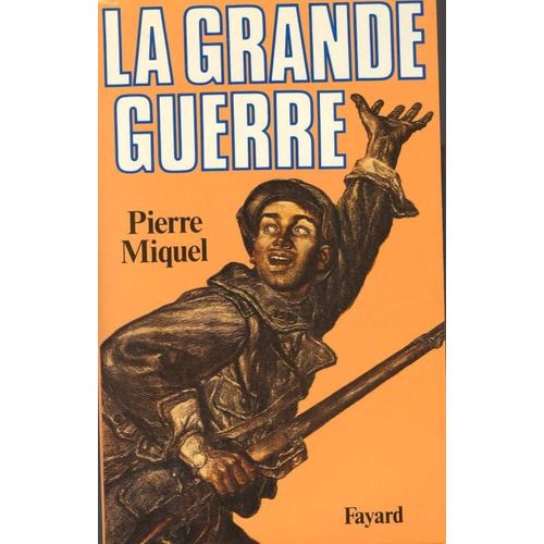 La Grande Guerre