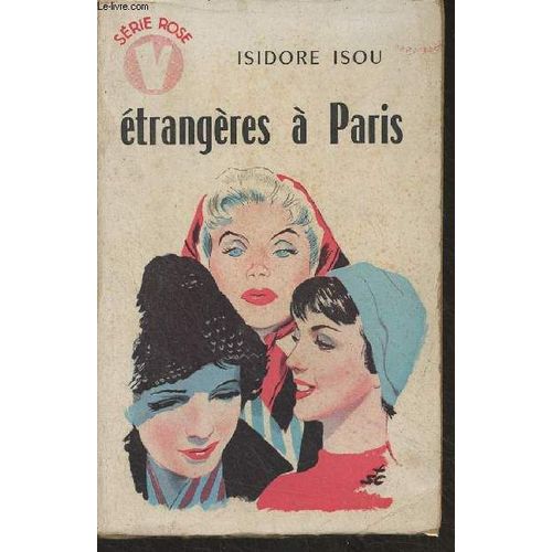 Etrangères À Paris - Série Rose