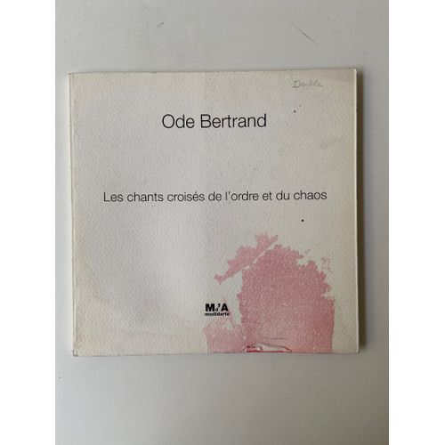Les Chants Croisés De L'ordre Et Du Chaos