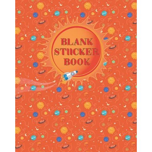 Blank Sticker Book: Planet Sticker Book - Empty Pages Sticker Collection Books For Kids