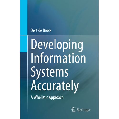 Developing Information Systems Accurately