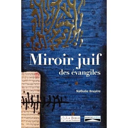 Miroir Juif Des Évangiles