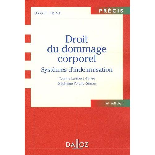 Droit Du Dommage Corporel - Systèmes D'indemnisation