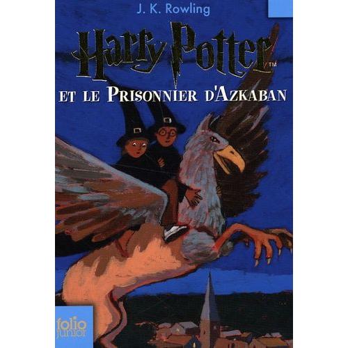 Harry Potter Tome 3 - Harry Potter Et Le Prisonnier D'azkaban