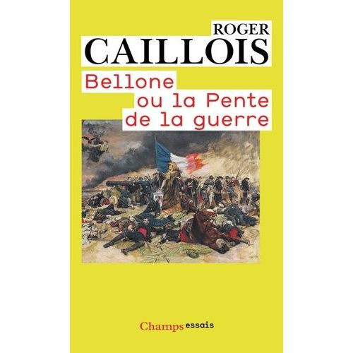 Bellone Ou La Pente De La Guerre
