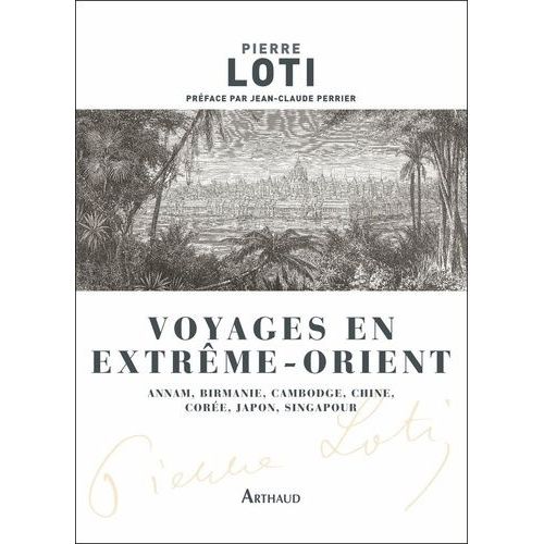 Voyages En Extrême-Orient