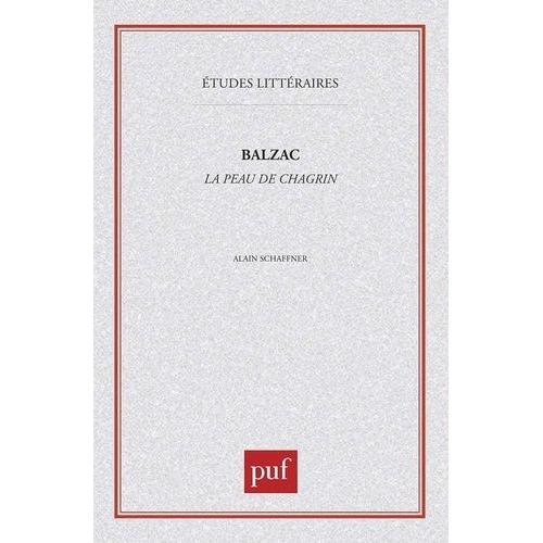 Honoré De Balzac, "La Peau De Chagrin