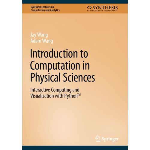 Introduction To Computation In Physical Sciences