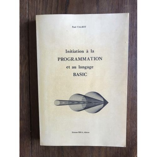 Initiation À La Programmation Et Au Langage Basic
