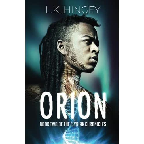 Orion: Book Two Of The Elyrian Chronicles