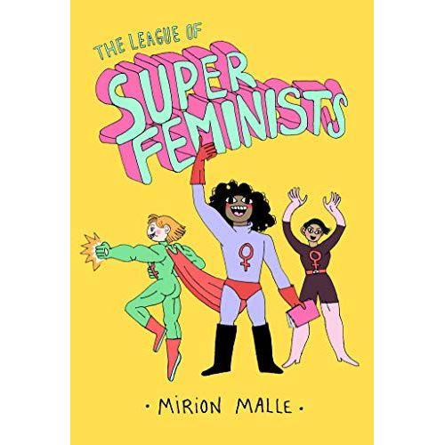 The League Of Super Feminists