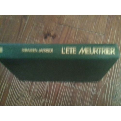 L Ete Meurtrier
