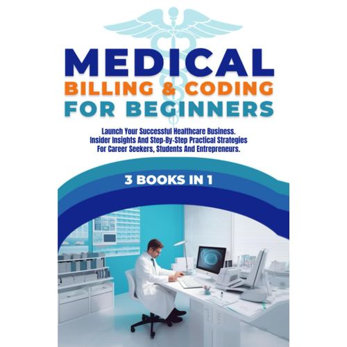 Beginners Medical Billing & Coding Book