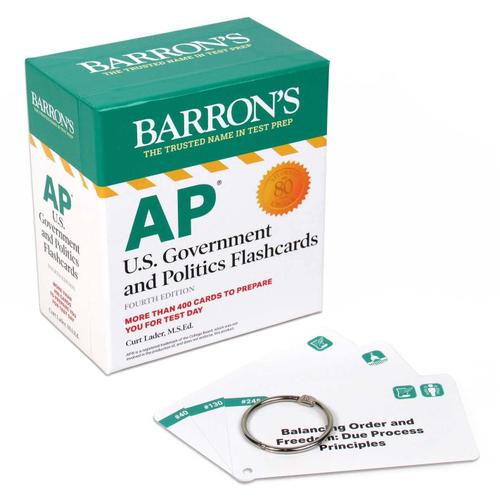 Ap U.S. Government And Politics Flashcards, Fourth Edition:Up-To-Date Review + Sorting Ring For Custom Study (Barron's Test Prep)