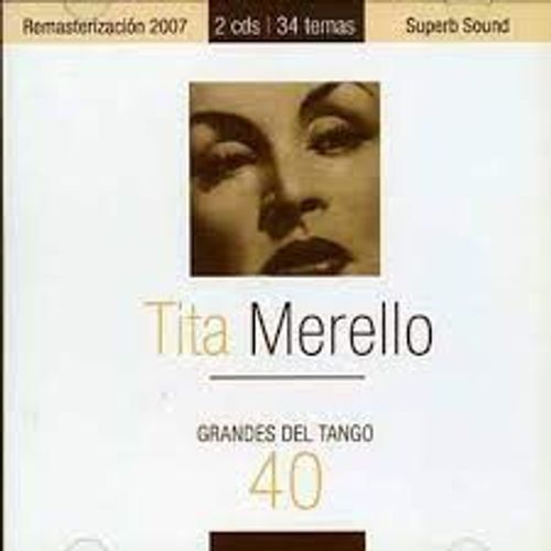 Grandes Del Tango N° 40 : Tita Merello