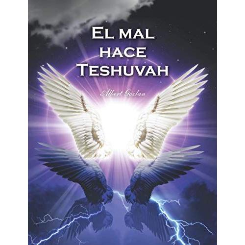 El Mal Hace Teshuvah