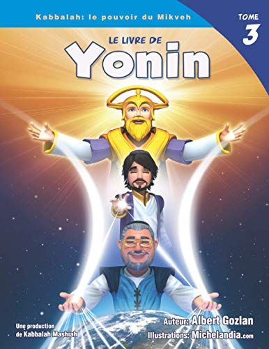 Le Livre De Yonin 3: Kabbalah: Le Pouvoir Du Mikveh