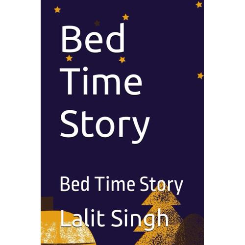 Bed Time Story: Bed Time Story