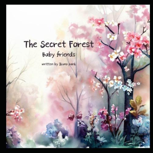 The Secret Forest: Baby Friends