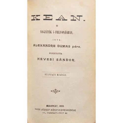 Alexandre Dumas - Kean (Première Édition Hongroise, 1899)