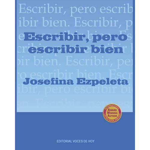 Escribir, Pero Escribir Bien