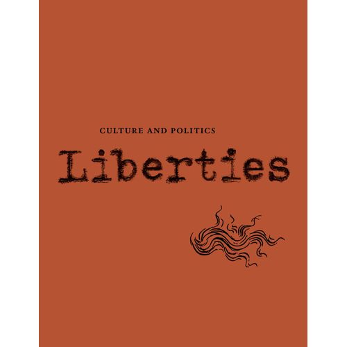 Liberties Journal Of Culture And Politics