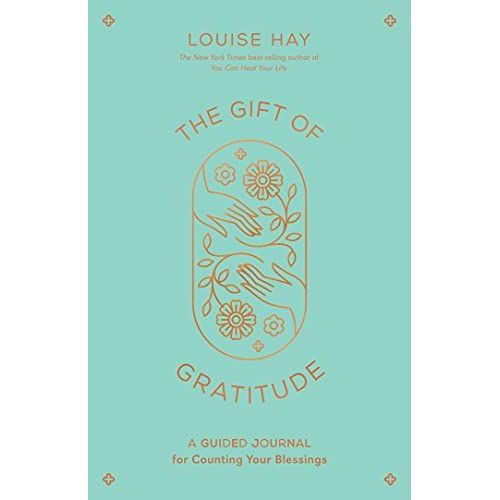 The Gift Of Gratitude: A Guided Journal For Counting Your Blessings