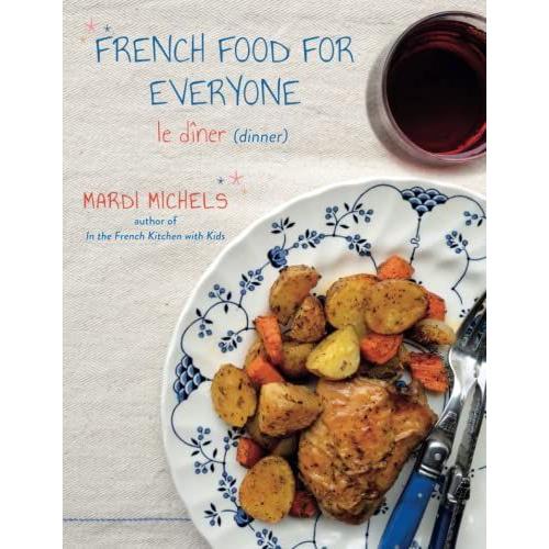 French Food For Everyone: Le Dîner