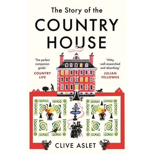 The Story Of The Country House