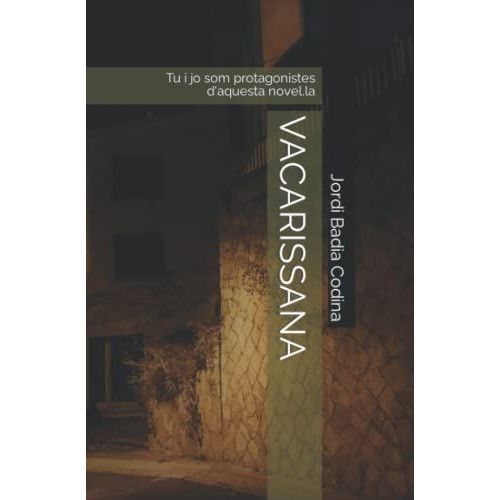 Vacarissana: Finalment, Ni Tan Sols La Boira...